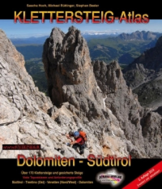 Klettersteig-Atlas Dolomiten & Südtirol