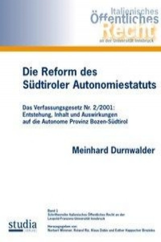 Die Reform des Südtiroler Autonomiestatuts