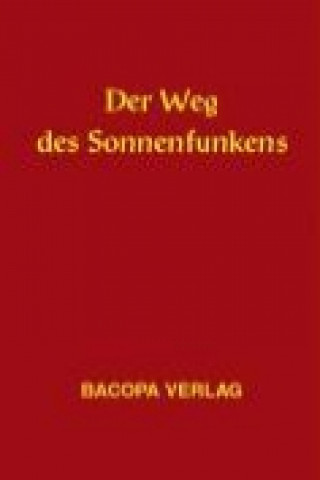 Der Weg des Sonnenfunkens