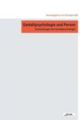 Gestaltpsychologie und Person