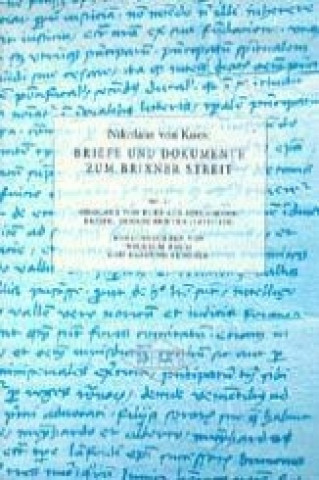 Nikolaus von Kues: Briefe und Dokumente zum Brixner Streit 2