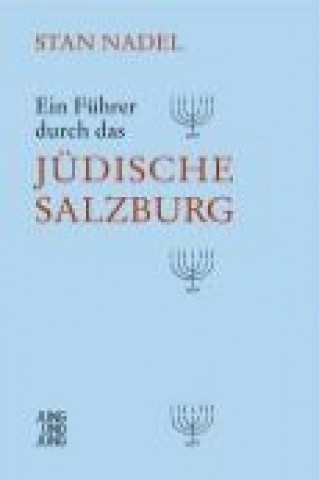 Führer durch das jüdische Salzburg