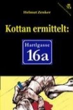 Kottan ermittelt: Hartlgasse 16a