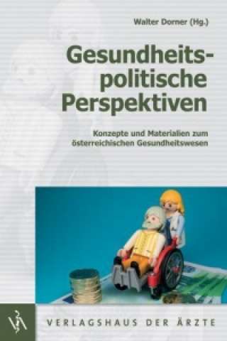 Gesundheitspolitische Perspektiven