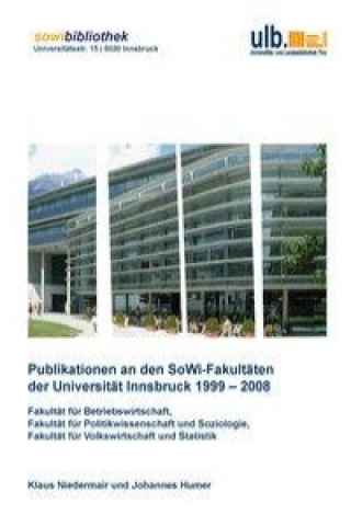 Publikationen an den SoWi-Fakultäten der Universität Innsbruck 1999 - 2008
