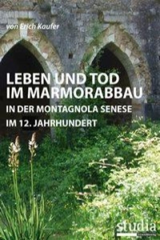 Leben und Tod im Marmorabbau