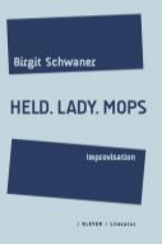Held. Lady. Mops
