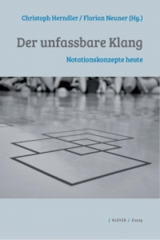 Der unfassbare Klang