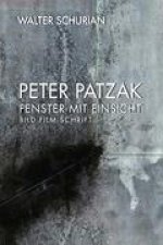 Peter Patzak - Fenster mit Einsicht