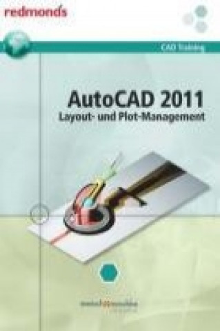 Autocad 2011 Layout- und Plotmanagement