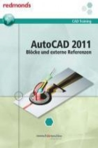 Autocad 2011 Blöcke und externe Referenzen