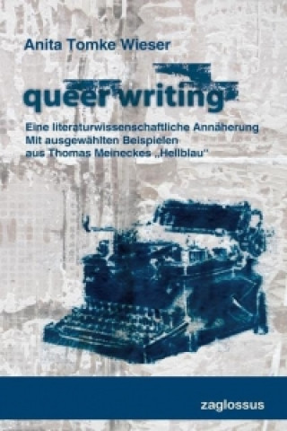 QUEER WRITING
