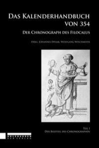 Das Kalenderhandbuch von 354. Der Chronograph des Filocalus