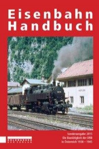 Eisenbahn Handbuch. Sonderausgabe 2015