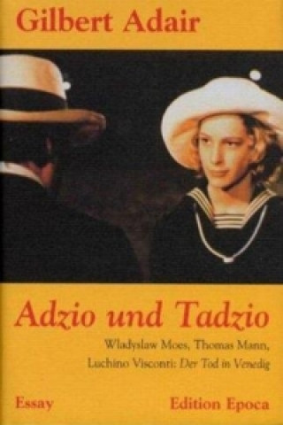 Adzio und Tadzio