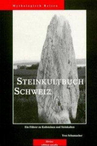 Steinkultbuch Schweiz