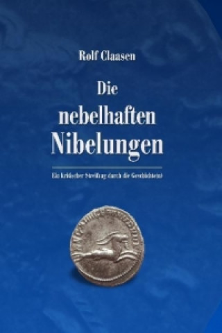 Die nebelhaften Nibelungen