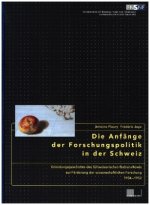 Die Anfänge der Forschungspolitik in der Schweiz