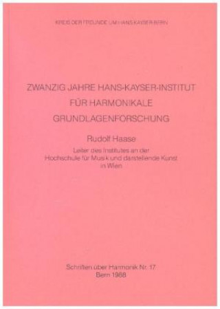 20 Jahre Hans-Kayser-Institut f. harmonikale Grundlagenforschung