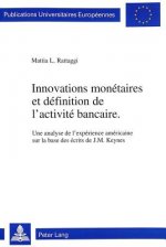 Innovations monetaires et definition de l'activite bancaire