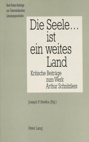 Die Seele ... ist ein weites Land