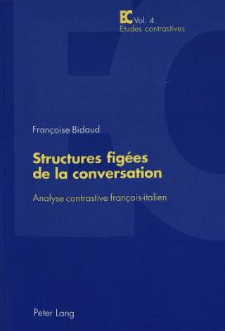 Structures Figees de la Conversation