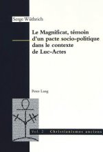 Le Magnificat, temoin d'un pacte socio-politique dans le contexte de Luc-Actes