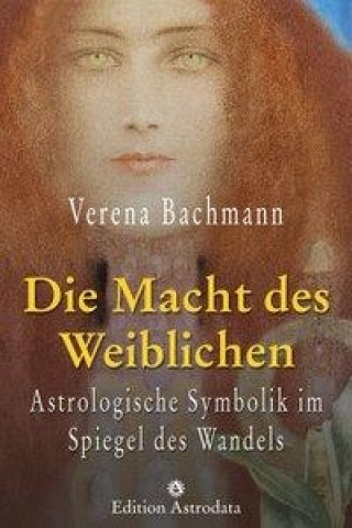 Die Macht des Weiblichen