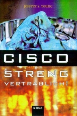 Cisco - Streng vertraulich!