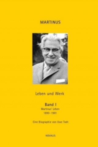 Martinus - Leben und Werk Band I