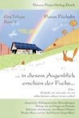 ...in diesem Augenblick erschien der Fuchs...-2-