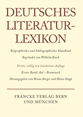 Deutsches Literatur-Lexikon, Band 1, Aal - Bremeneck