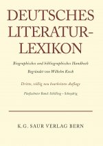 Deutsches Literatur-Lexikon, Band 15, Schilling - Schnydrig