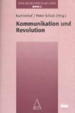 Kommunikation und Revolution