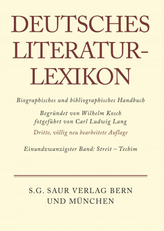 Deutsches Literatur-Lexikon, Band 21, Streit - Techim