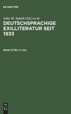 Deutschsprachige Exilliteratur seit 1933, Band 3/Teil 5, USA