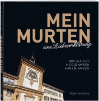 Mein Murten - eine Liebeserklärung