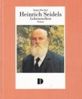 Borchert, J: Heinrich Seidels Lebenswelten