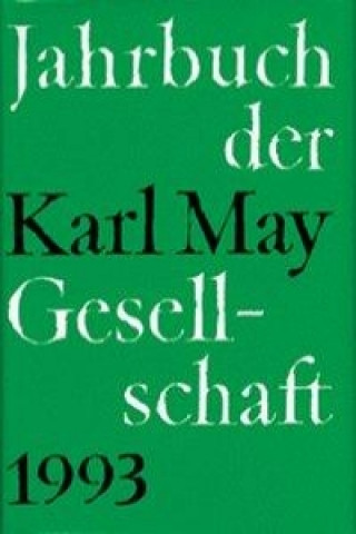 Jahrbuch der Karl - May - Gesellschaft 1993