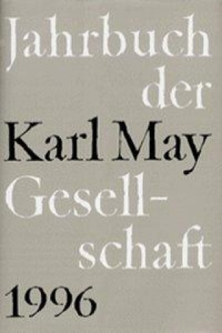 Jahrbuch der Karl - May-Gesellschaft 1996