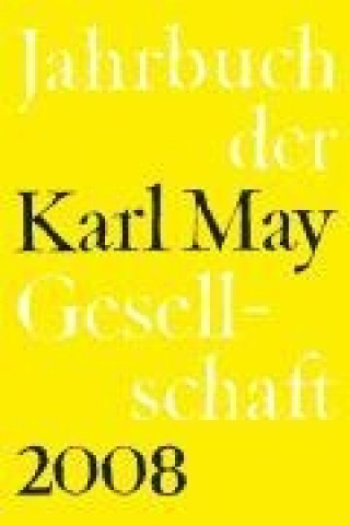 Jahrbuch der Karl-May-Gesellschaft 2008