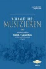 Weihnachtliches Musizieren für Violoncello (1. Lage) und Klavier