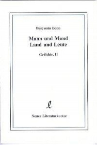 Mann und Mond, Land und Leute