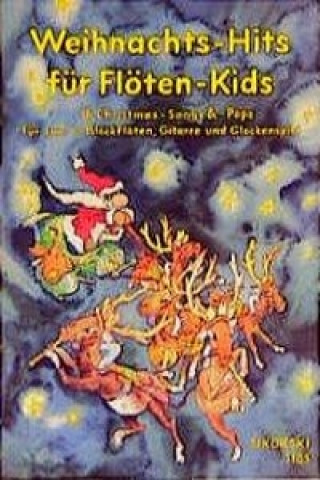 Weihnachts-Hits für Flöten-Kids