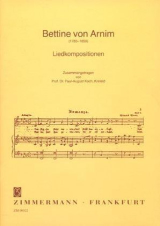 Bettine von Arnim: Liedkompositionen