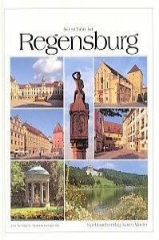 So schön ist Regensburg
