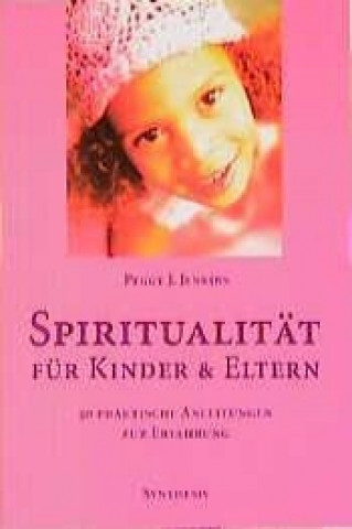 Spiritualität für Kinder und Eltern
