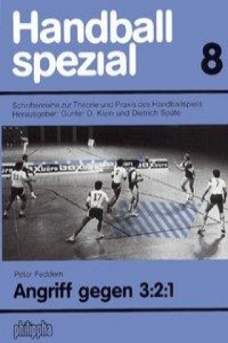 Handball Spezial 8. Angriff gegen 3:2:1