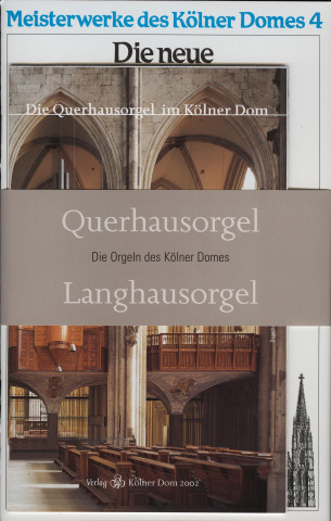 Die Orgeln des Kölner Domes