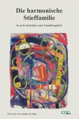 Die harmonische Stieffamilie